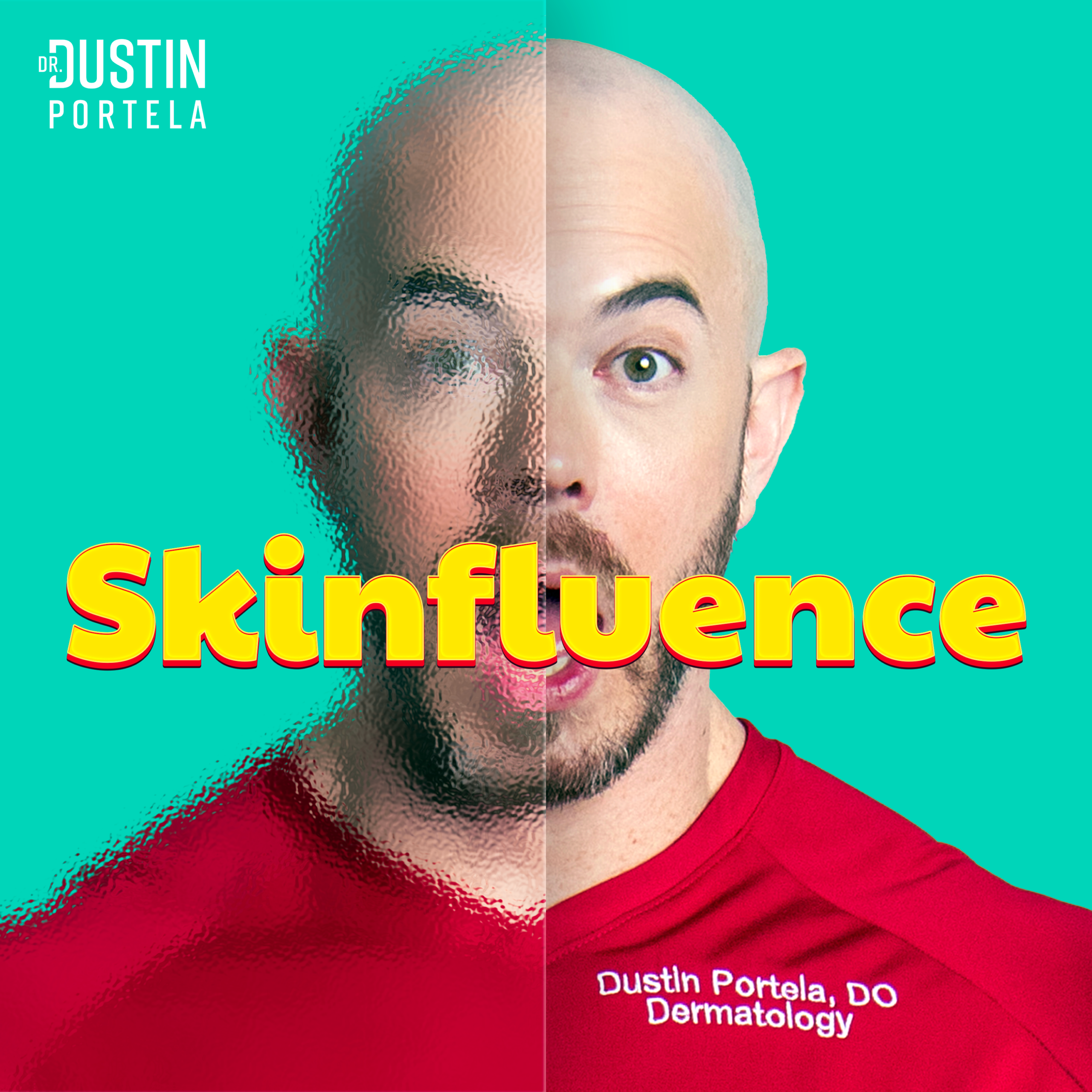 skinfluence podcast logo with dr. dustin portela